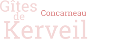 Gîtes de Kerveil à Concarneau en Bretagne